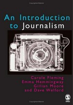 An introduction to journalism / Carole Fleming ... [et al.]