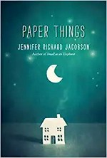 Paper things / Jennifer Richard Jacobson.
