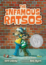 The infamous Ratsos / Kara LaReau ; illustrated by Matt Myers.