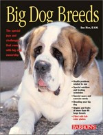 Big dog breeds / Dan Rice.