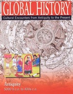 Global history : cultural encounters from antiquity to the present / edited by David W. Del Testa, Florence Lemoine, and John Strickland.