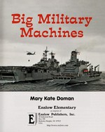 Big military machines / Mary Kate Doman.