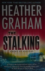The stalking / Heather Graham.