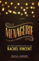Menagerie / Rachel Vincent.