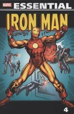 Essential Iron Man. writer, Gerry Conway... [et al.] ; penciler, Herb Trimpe... [et al.]. Vol. 4 /