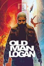Old man Logan. writer, Jeff Lemire ; artist, Andrea Sorrentino ; colorist, Marcelo Maiolo ; letterer, VC's Cory Petit. Vol. 1, Berzerker /