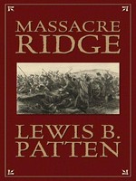 MASSACRE RIDGE : [western] / Lewis B. Patten.