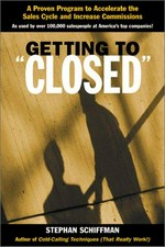 Getting to "closed" / Stephan Schiffman.