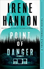 Point of danger / Irene Hannon.