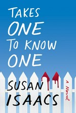 Takes one to know one / Susan Isaacs.