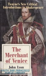 The Merchant of Venice / John Lyon.