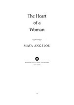 The heart of a woman / Maya Angelou.