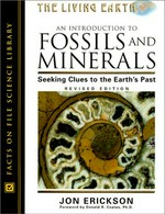 An introduction to fossils and minerals : seeking clues to the earth's past.