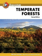 Temperate forests / Michael Allaby ; illustrations by Richard Garratt.
