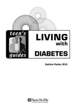 Living with diabetes / by Katrina Parker.