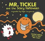 Mr. Tickle and the scary Halloween / written and illustrated by Adam Hargreaves.
