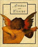 Angels and cupids / edited by Sylvia Lawrence