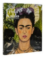 Frida Kahlo : the masterworks / Héctor Tajonar, Roxana Velásquez.