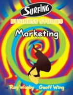 Business studies: marketing / Ray Wooby and Geoff Wing.
