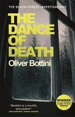 The dance of death / Oliver Bottini ; translated from the German by Jamie Bulloch.