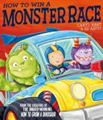 How to win a monster race / Caryl Hart & [illustrated by] Ed Eaves.