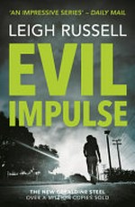Evil impulse / Leigh Russell.