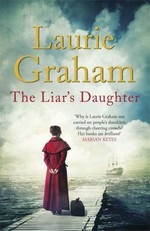 The liar's daughter / Laurie Graham.