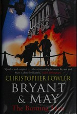The burning man / Christopher Fowler.