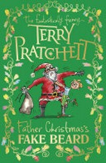 Father Christmas's fake beard / Terry Pratchett ; illustrated by Mark Beech.