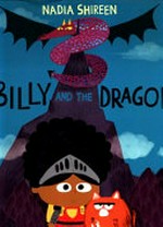 Billy and the dragon / Nadia Shireen.