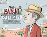 Meet ... Banjo Paterson / written by Kristin Weidenbach ; illustrated by James Gulliver Hancock.
