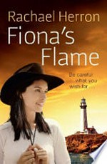 Fiona's flame / Rachael Herron.