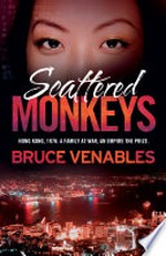 Scattered monkeys / Bruce Venables.