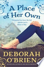 A place of her own / Deborah O'Brien.