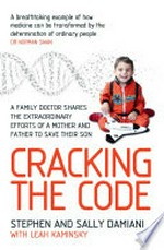 Cracking the code / Stephen and Sally Damiani ; with Leah Kaminsky.