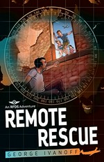 Remote rescue / George Ivanoff.