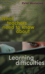Learning difficulties / Peter Westwood.