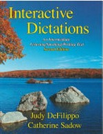 Interactive dictations : a listening/speaking/writing text / Judy DeFilippo, Catherine Sadow.