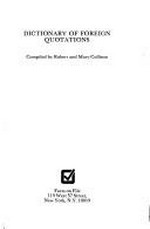 Dictionary of foreign quotations / compiled by Robert and Mary Collison