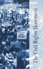 The Civil Rights movement / edited by the editors of Salem Press.
