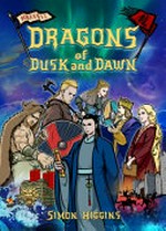 Dragons of dusk and dawn / Simon Higgins.