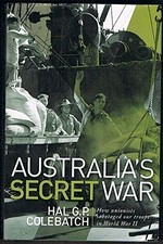Australia's secret war / Hal G.P. Colebatch.