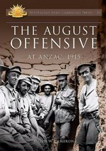 The August offensive : at ANZAC, 1915 / David W. Cameron.