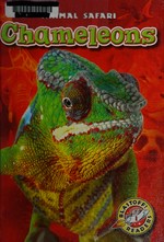 Chameleons : [VOX Reader edition] / by Kari Schuetz.