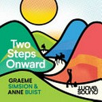 Two steps onwards / Graeme Simsion, Anne Buist ; narrated by Arianwen Parkes-Lockwood & Jerome Pride.