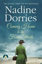 Coming home to the four streets / Nadine Dorries.