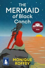 The mermaid of Black Conch / Monique Roffey.