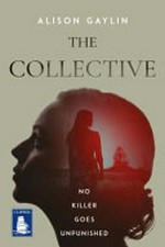 The collective / Alison Gaylin.