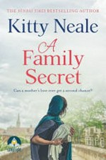 A family secret / Kitty Neale.
