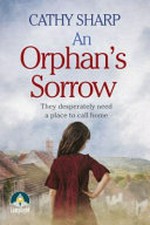An orphan's sorrow / Cathy Sharp.